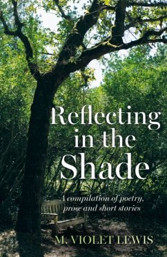 Reflecting in the Shade - Lewis, M. Violet