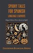 Spooky Tales for Spanish Language... - Bild 1