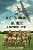 The B-17 Tomahawk Warrior