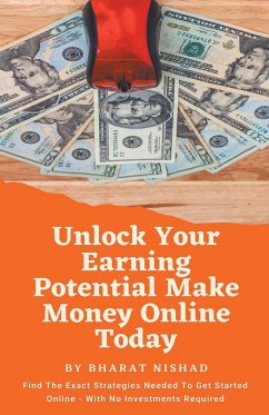 Unlock Your Earning Potential Make Money Online Today - Nishad, Bharat