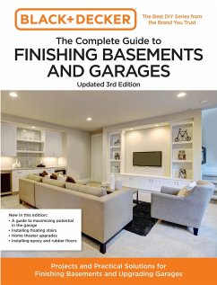 Black and Decker The Complete Guide to Finishing Basements and Garages 3rd Edition - Peterson, Chris; Editors of Cool Springs Press