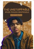 The Unstoppable River Mason Eromosele: A Child Prodigy Story (Childrens books, #1) (eBook, ePUB)