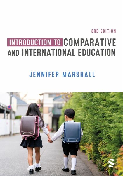 Introduction to Comparative and International Education (eBook, ePUB) Introduction to Comparative and International Education (eBook, ePUB)