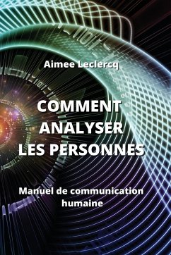 Comment Analyser Les Personnes - Leclercq, Aimee