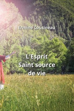 L'Esprit Saint source de vie - Cousineau, Ermine