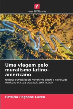 Uma viagem pelo muralismo latino-americano - Pagnone Laven, Patricia