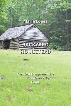 Backyard Homestead - Lopez, Maria