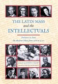 The Latin Mass and the Intellectuals