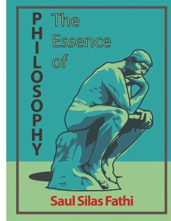The Essence of Philosophy - Fathi, Saul Silas