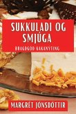 Sukkuladi og Smjúga