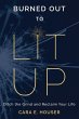 Burned Out to Lit Up - Bild 1