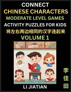 Moderate Level Chinese Character Puzzles for Kids (Volume 1) - Li, Jiatian