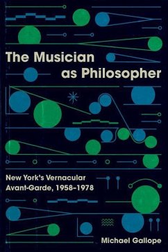 The Musician as Philosopher - Gallope, Michael