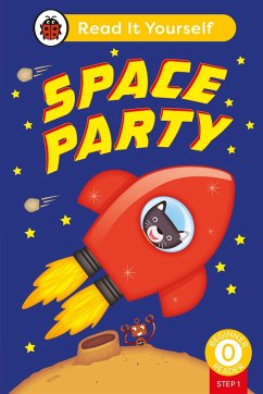 Space Party (Phonics Step 1): Read It Yourself - Level 0 Beginner Reader - Ladybird