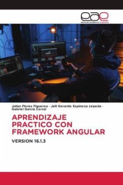 APRENDIZAJE PRACTICO CON FRAMEWORK ANGULAR - Flores Figueroa, Julian;Espinoza Zepeda, Jalil Gerardo;Garcia Corral, Gabriel