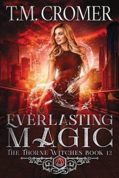 Everlasting Magic - Cromer, T. M.