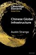Chinese Global Infrastructure - Bild 1