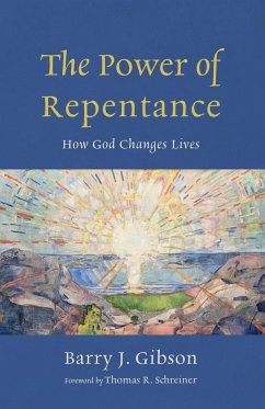 The Power of Repentance - Gibson, Barry J.