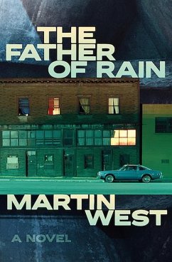 The Father of Rain - West, Martin