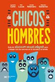 De chicos a hombres (eBook, ePUB)