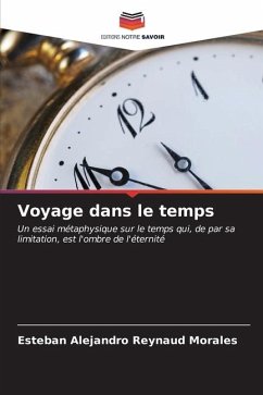 Voyage dans le temps - Reynaud Morales, Esteban Alejandro