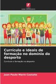 Currículo e ideais de formação no domínio do desporto