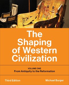The Shaping of Western Civilization - Burger, Michael