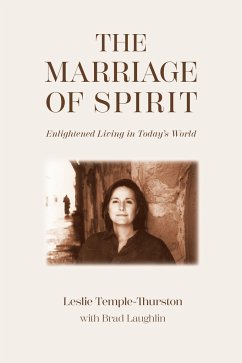 The Marriage of Spirit - Temple-Thurston, Leslie; Laughlin, Brad