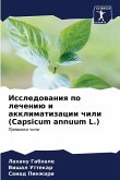 Issledowaniq po lecheniü i akklimatizacii chili (Capsicum annuum L.)