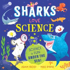 Sharks Love Science - Frost, Adam