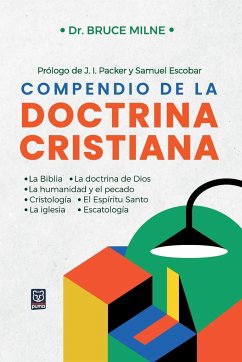 COMPENDIO DE LA DOCTRINA CRISTIANA - Milne, Bruce