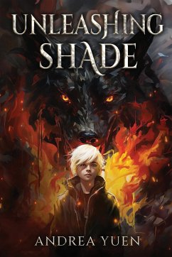 Unleashing Shade - Yuen, Andrea