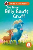 The Three Billy Goats Gruff: Read It Yourself - Level 1 Early Reader