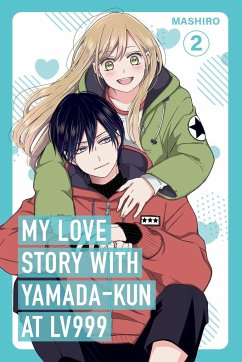 My Love Story with Yamada-kun at Lv999, Vol. 2 - Mashiro