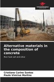 Alternative materials in the composition of concrete