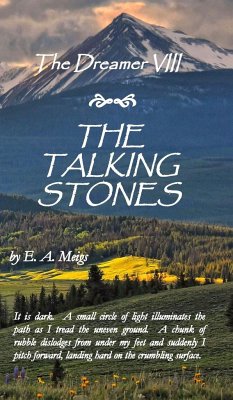 The Dreamer VIII - The Talking Stones - Meigs, E. A.