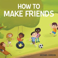 How To Make Friends - Gordon, Michael