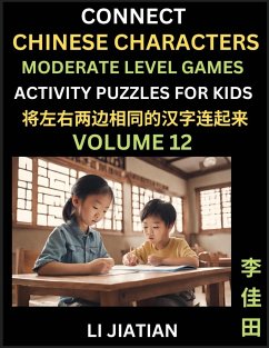 Moderate Level Chinese Character Puzzles for Kids (Volume 12) - Li, Jiatian