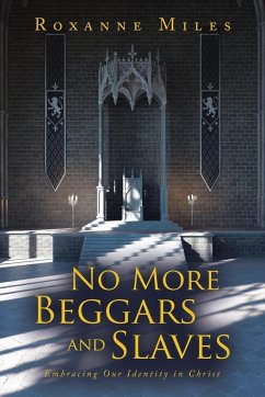 No More Beggars and Slaves