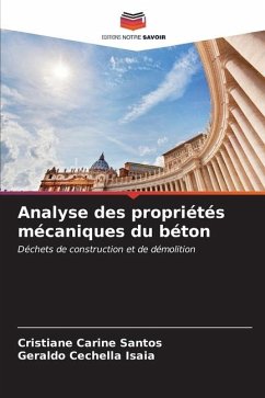 Analyse des propriétés mécaniques du béton - Santos, Cristiane Carine;Isaia, Geraldo Cechella