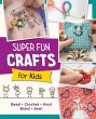 Super Fun Crafts for Kids - Bild 1