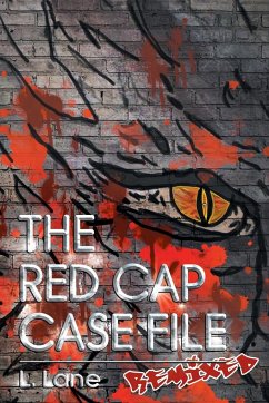 The Red Cap Case File - Lane, L.