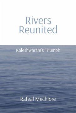 'Rivers Reunited' Kaleshwaram's Triumph - Mechlore, Rafeal