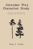 Consider This Character Study