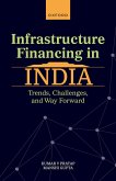 Infrastructure Financing in India (eBook, PDF) Infrastructure Financing in India (eBook, PDF)