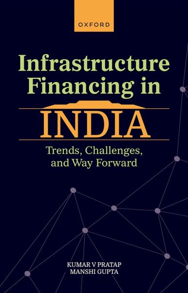 Infrastructure Financing in India (eBook, PDF)