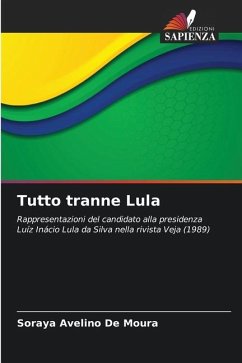 Tutto tranne Lula - De Moura, Soraya Avelino