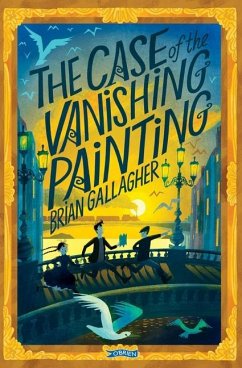 The Case of the Vanishing Painting - Gallagher, Brian