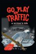 GO PLAY IN TRAFFIC - Bild 1
