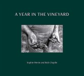 A Year in the Vineyard A Year in the Vineyard